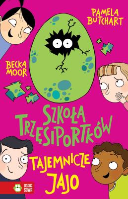 Okładka książki Tajemnicze jajo. Szkoła Trzęsiportków