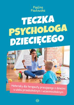 Okładka książki Teczka psychologa dziecięcego