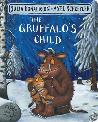 The Gruffalo`s Child. Autor: Donaldson Julia, Scheffler Axel. SmakLiter.pl Okładka książki The Gruffalo`s Child