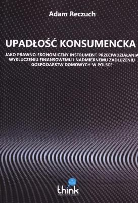 Upadłość konsumencka. Autor: Adam Reczuch. SmakLiter.pl Okładka książki Upadłość konsumencka