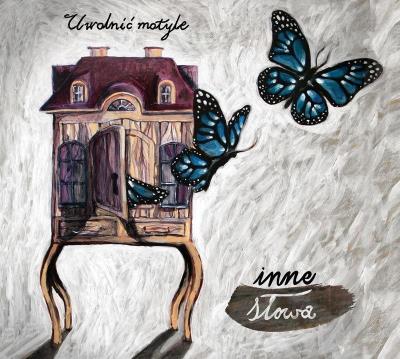 Okładka książki Uwolnić Motyle CD