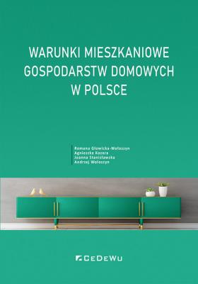 Okładka książki Warunki mieszkaniowe gospodarstw domowych w Polsce