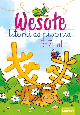 Wesołe literkli do pisania 5-7 lat. Autor: W.E. ''Literka. SmakLiter.pl Okładka książki Wesołe literkli do pisania 5-7 lat