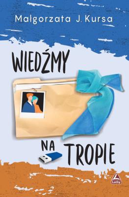 Wiedźmy na tropie. Autor: Kursa Małgorzata J.. SmakLiter.pl Okładka książki Wiedźmy na tropie
