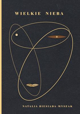 Wielkie nieba. Autor: Natalia Biesiada-Myszak. SmakLiter.pl Okładka książki Wielkie nieba
