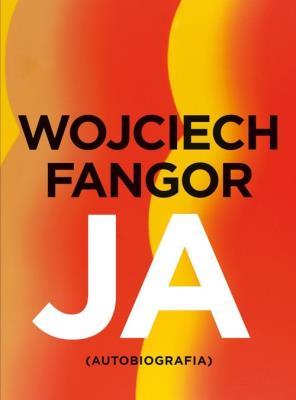 Wojciech Fangor. Ja. Autobiografia. Wydawca: Czysty Warsztat. SmakLiter.pl Opakowanie Wojciech Fangor. Ja. Autobiografia