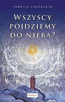 Okładka książki Wszyscy pójdziemy do nieba?