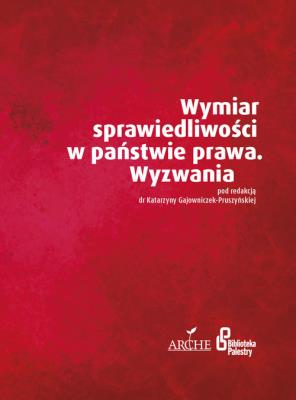 Okładka książki Wymiar sprawiedliwości w państwie prawa