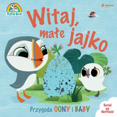 Wyspa Puffinów. Witaj, małe jajko. Autor: Supeł Barbara. SmakLiter.pl Okładka książki Wyspa Puffinów. Witaj, małe jajko