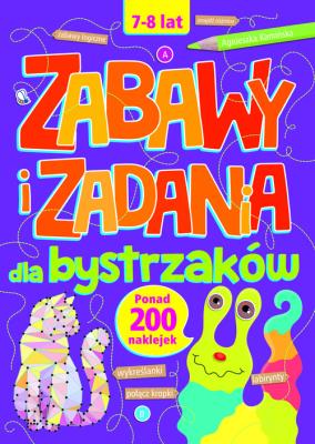 Zabawy i zadania dla bystrzaków 7-8 lat. Autor: Agnieszka Kamińska. SmakLiter.pl Okładka książki Zabawy i zadania dla bystrzaków 7-8 lat