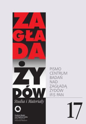 Zagłada Żydów. Studia i Materiały nr 17 R. 2021. Wydawca: Centrum Badań nad Zagładą Żydów. SmakLiter.pl Opakowanie Zagłada Żydów. Studia i Materiały nr 17 R. 2021