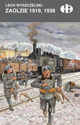 Zaolzie 1919-1938. Autor: Wyszczelski Lech. SmakLiter.pl Okładka książki Zaolzie 1919-1938