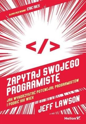 Okładka książki Zapytaj swojego programistę. Jak wykorzystać...
