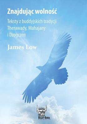Znajdując wolność. Autor: Low James. SmakLiter.pl Okładka książki Znajdując wolność