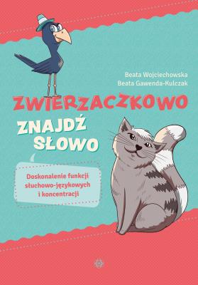 Okładka książki Zwierzaczkowo znajdź słowo