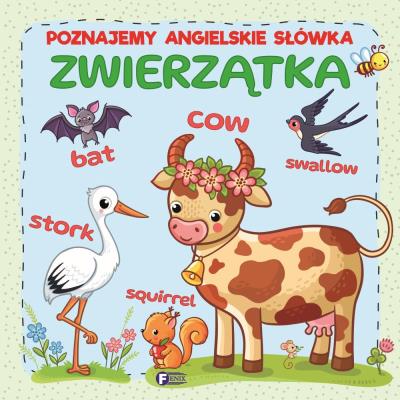 Okładka książki Zwierzątka. Poznajemy angielskie słówka