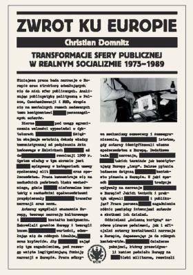 Zwrot ku Europie Transformacje sfery publicznej w realnym socjalizmie 1975-1989. Autor: Domnitz Christian. SmakLiter.pl Okładka książki Zwrot ku Europie Transformacje sfery publicznej w realnym socjalizmie 1975-1989