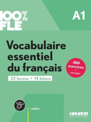 100% FLE - Vocabulaire essentiel du franacis A1. Autor:   Praca zbiorowa. SmakLiter.pl Okładka książki 100% FLE - Vocabulaire essentiel du franacis A1
