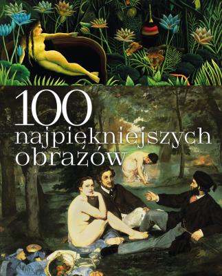 Okładka książki 100 najpiękniejszych obrazów