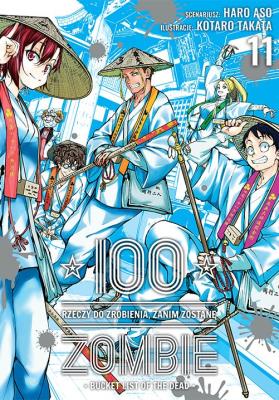 Okładka książki 100 rzeczy do zrobienia, zanim zostanę zombie. Tom 11