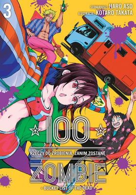 Okładka książki 100 rzeczy do zrobienia, zanim zostanę zombie. Tom 3