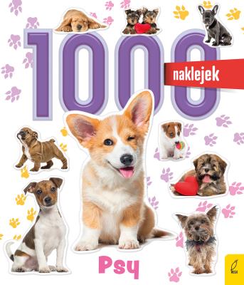 1000 naklejek. Psy. Autor: Żukowska Anna. SmakLiter.pl Okładka książki 1000 naklejek. Psy