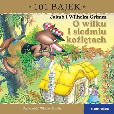 101 bajek. O wilku i siedmiu koźlątkach w.2021. Autor:   Praca zbiorowa. SmakLiter.pl Okładka książki 101 bajek. O wilku i siedmiu koźlątkach w.2021