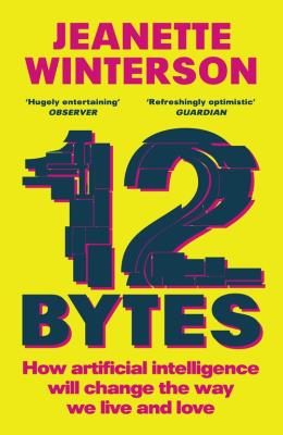 12 Bytes. Autor: Winterson Jeanette. SmakLiter.pl Okładka książki 12 Bytes
