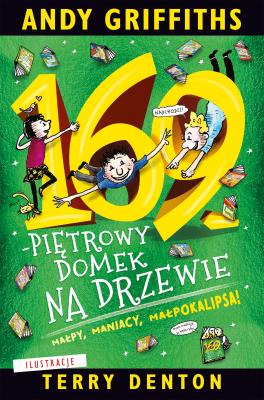 169-piętrowy domek na drzewie. Autor: Andy Griffiths. SmakLiter.pl Okładka książki 169-piętrowy domek na drzewie