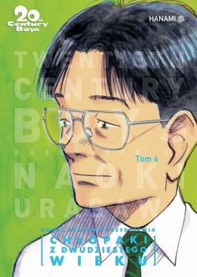 20th Century Boys Chłopaki z XX wieku Tom 4. Autor: Urasawa Naoki. SmakLiter.pl Okładka książki 20th Century Boys Chłopaki z XX wieku Tom 4