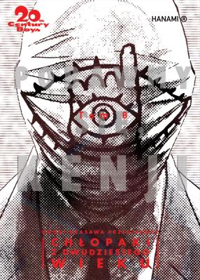 20th Century Boys - Chłopaki z XX wieku tom 8. Autor: Urasawa Naoki. SmakLiter.pl Okładka książki 20th Century Boys - Chłopaki z XX wieku tom 8