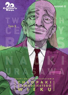 20th Century Boys - Chłopaki z XX wieku tom 9. Autor: Urasawa Naoki. SmakLiter.pl Okładka książki 20th Century Boys - Chłopaki z XX wieku tom 9