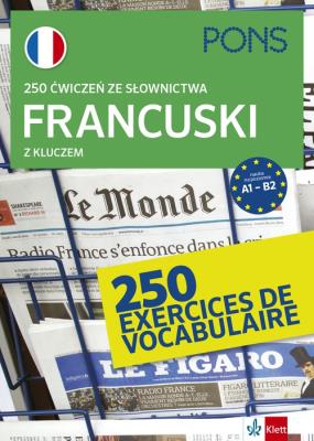Okładka książki 250 ćwiczeń z francuskiego. Słownictwo w.3