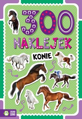 300 naklejek. Konie. Autor: Opracowanie zbiorowe. SmakLiter.pl Okładka książki 300 naklejek. Konie