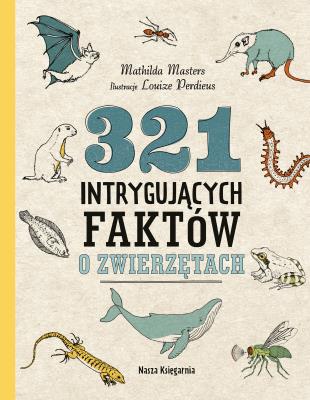 Okładka książki 321 intrygujących faktów o zwierzętach w.3