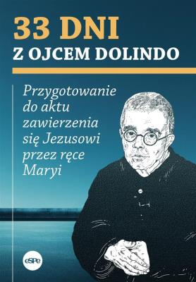Okładka książki 33 dni z ojcem Dolindo