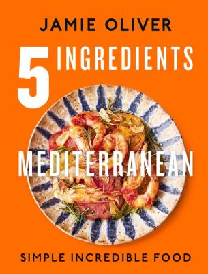 Okładka książki 5 Ingredients Mediterranean