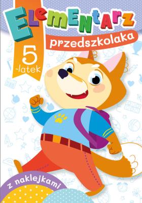 5-latek. Elementarz przedszkolaka. Autor: Krassowska Dorota, Dorota Fic. SmakLiter.pl Okładka książki 5-latek. Elementarz przedszkolaka