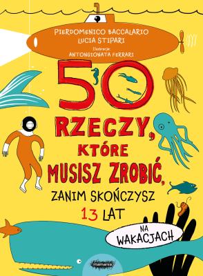 Okładka książki 50 rzeczy, które musisz zrobić, zanim skończysz...