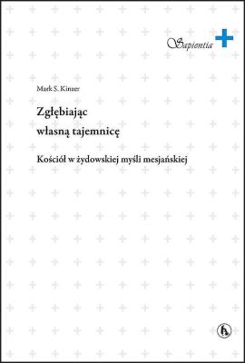 Zgłębiając własną tajemnicę. Autor: Marek S. Kinzer. SmakLiter.pl Okładka książki Zgłębiając własną tajemnicę