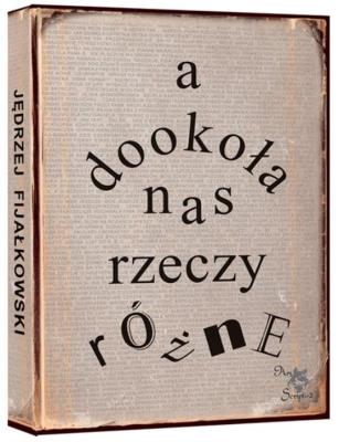 Okładka książki A dookoła nas rzeczy różne