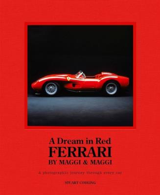 A Dream in Red - Ferrari. Autor: Codling Stuart. SmakLiter.pl Okładka książki A Dream in Red - Ferrari