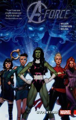 A-force Vol. 1: Hypertime. Autor: G. Willow Wilson, Kelly Thompson. SmakLiter.pl Okładka książki A-force Vol. 1: Hypertime