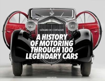 Okładka książki A HistoryOfMotoringThrough 100 LegendaryCars