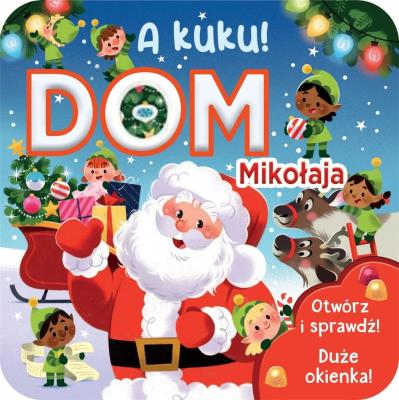 Okładka książki A kuku! Dom Mikołaja