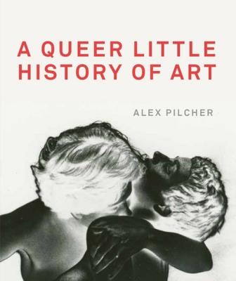 Okładka książki A Queer Little History of Art