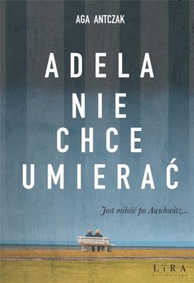 Okładka książki Adela nie chce umierać