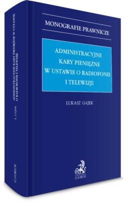 Okładka książki Administracyjne kary pieniężne w ustawie...