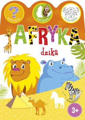 Afryka dzika. Zgadywanki, wyklejanki, kolorowanki. Autor: Ewa Gorzkowska-Parnas. SmakLiter.pl Okładka książki Afryka dzika. Zgadywanki, wyklejanki, kolorowanki