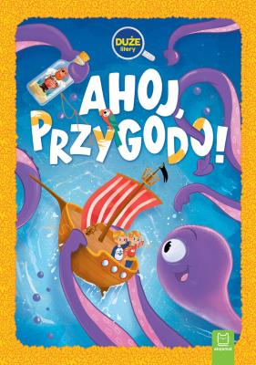 Okładka książki Ahoj, przygodo! Duże litery. Oprawa twarda